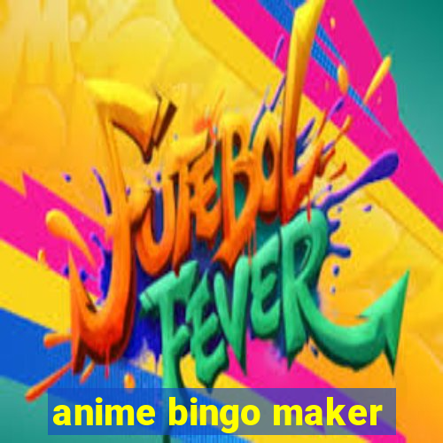 anime bingo maker